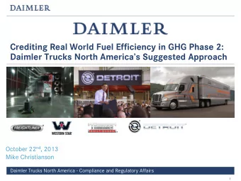 Crediting Real World Fuel Efficiency in GHG Phase 2:  Daimler Trucks North Americas Suggested