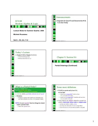 Announcements  ICS 6B  Regrades for Quiz #3 and Homeworks #4 &amp;  5 are due Today  Boolean
