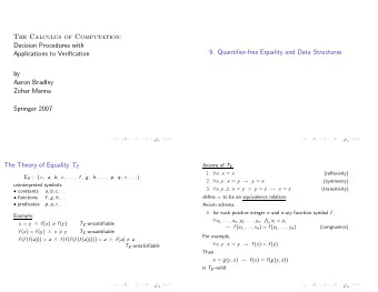 The Calculus of Computation:  Decision Procedures with  9. Quantifier-free Equality and Data