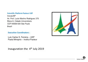 Inauguration the  4 th July 2019 - Signature on April 3 rd , 2017 of the creation of an