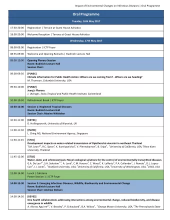 Oral Programme Tuesday, 16th May 2017 17:30-20:00 Registration | Terrace at Guest House Adriatico