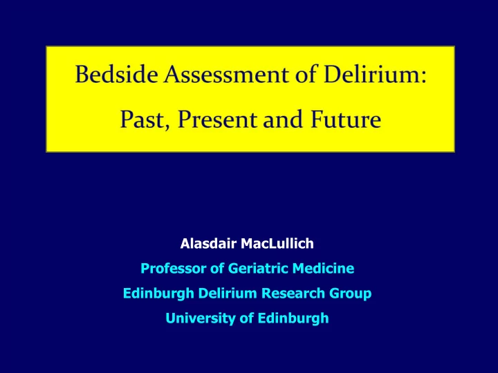 alasdair maclullich professor of geriatric medicine