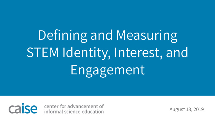 defining and measuring stem identity interest and