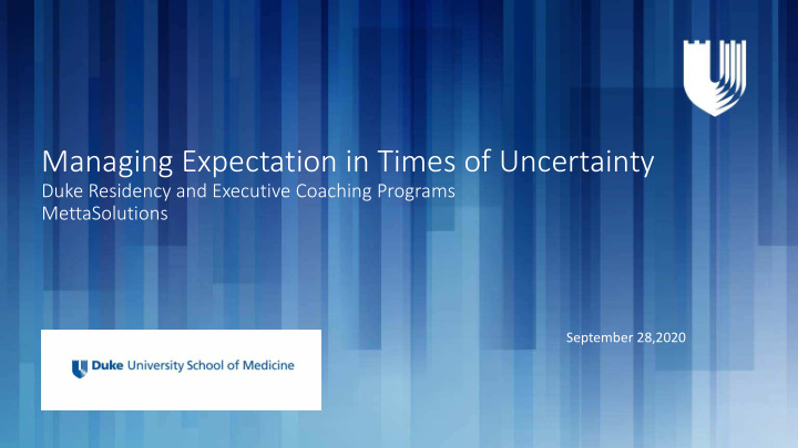 managing expectation in times of uncertainty