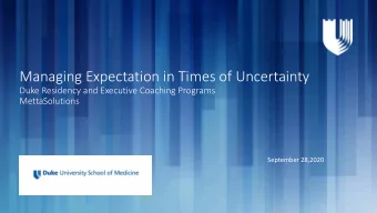 Managing Expectation in Times of Uncertainty  Duke Residency and Executive Coaching Programs