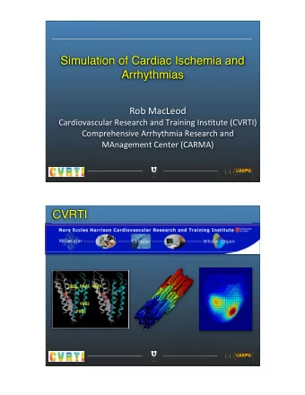 Simulation of Cardiac Ischemia and  Arrhythmias  !&quot;#$%&amp;'()&quot;*