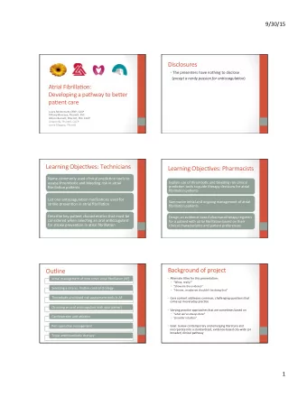 Disclosures    The  presenters  have  nothing  to  disclose       (