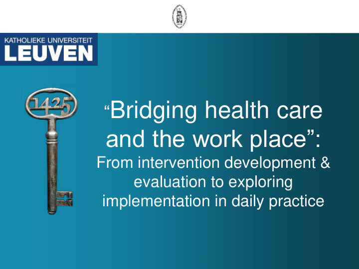 bridging health care and the work place