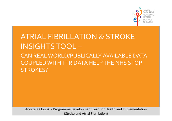 atrial fibrillation stroke insights tool