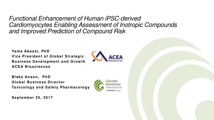 functional enhancement of human ipsc derived