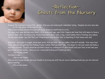 Imagine for a moment being littlesmaller than you can consciously remember being.  Imagine you