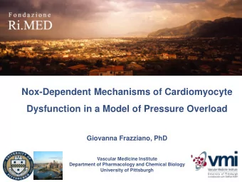 Nox-Dependent Mechanisms of Cardiomyocyte  Dysfunction in a Model of Pressure Overload  Giovanna