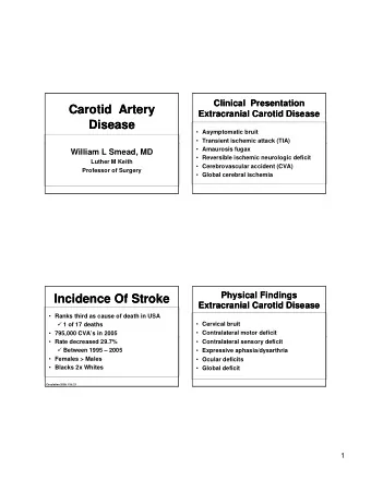 Carotid  Artery  Carotid  Artery  Extracranial Carotid Disease  Extracranial Carotid Disease