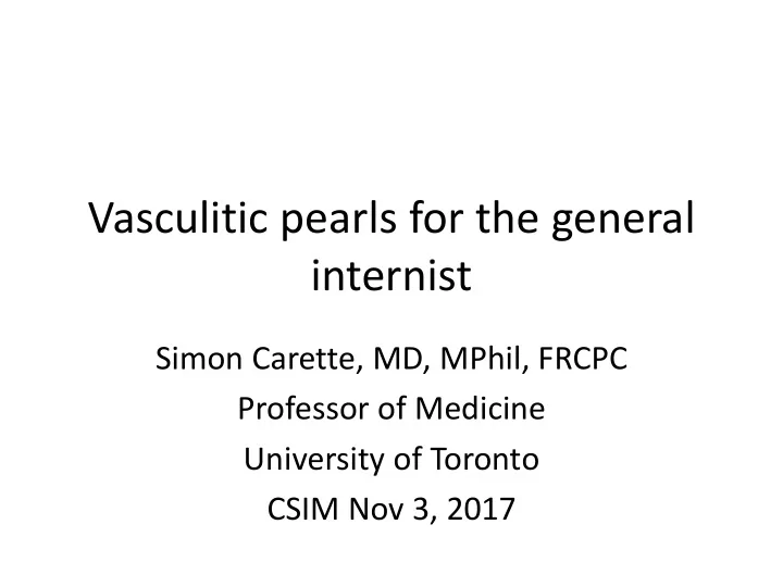 vasculitic pearls for the general internist