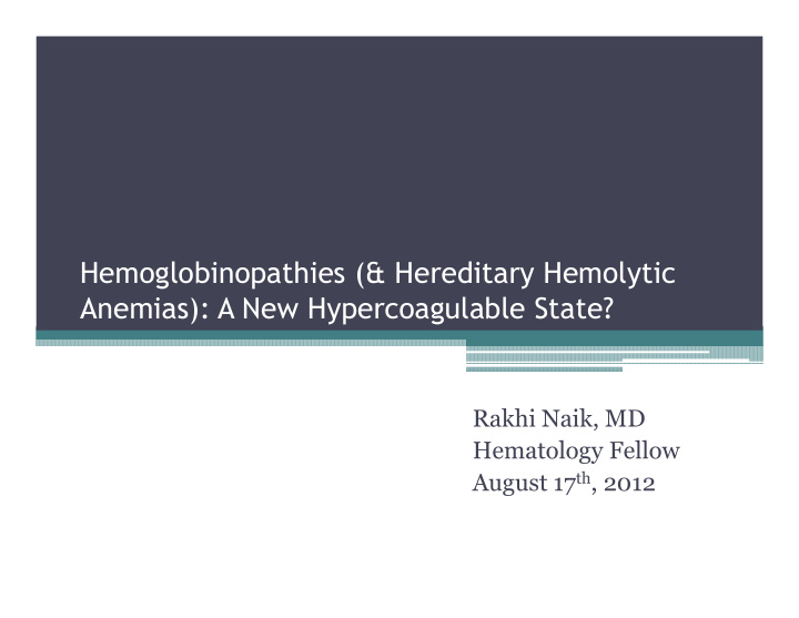 hemoglobinopathies hereditary hemolytic anemias a new