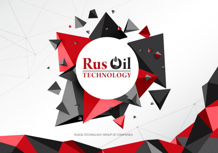 rusoiltechnology group of companies contents