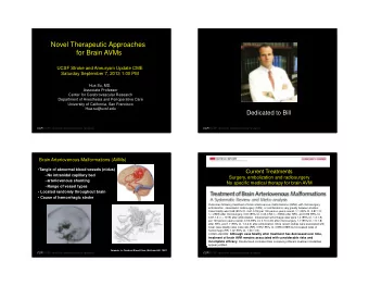 Novel Therapeutic Approaches  for Brain AVMs  UCSF Stroke and Aneurysm Update CME  Saturday