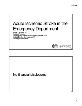 Acute Ischemic Stroke in the  Emergency Department  Robert L. Alunday, MD  Assistant Professor