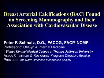 Breast Arterial Calcifications (BAC) Found  on Screening Mammography and their  Association with