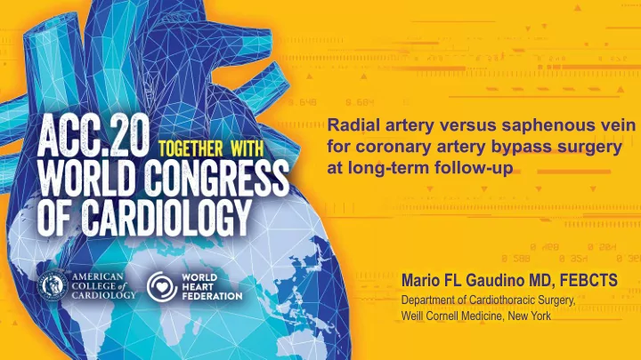 radial artery versus saphenous vein for coronary artery