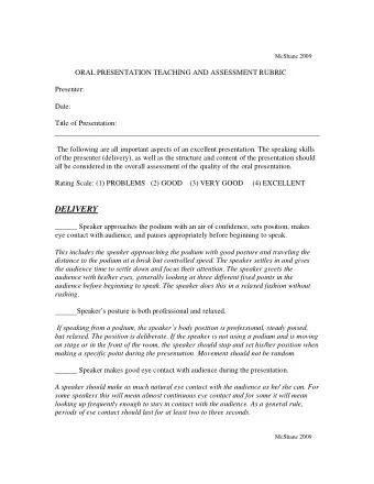 DELIVERY  ______ Speaker approaches the podium with an air of confidence, sets position, makes  eye