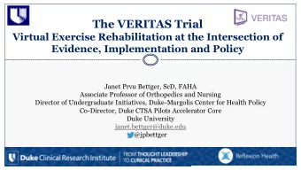 The VERITAS Trial  Virtual Exercise Rehabilitation at the Intersection of  Evidence, Implementation