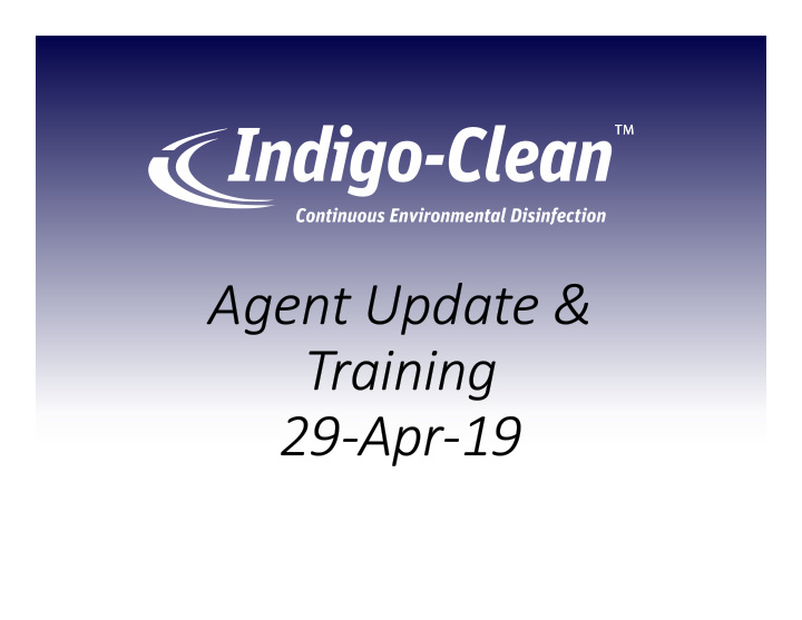 agent update training 29 apr 19 agenda