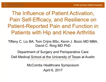 The Influence of Patient Activation,  Pain Self-Efficacy, and Resilience on  Patient-Reported Pain