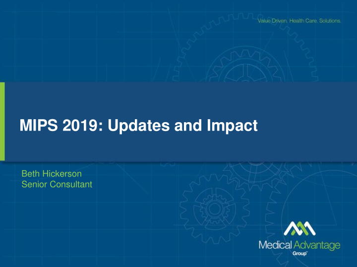 mips 2019 updates and impact