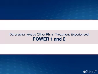 POWER 1 and 2  Darunavir/r versus other PIs in Treatment-Experienced  POWER 1 and 2: Study Design