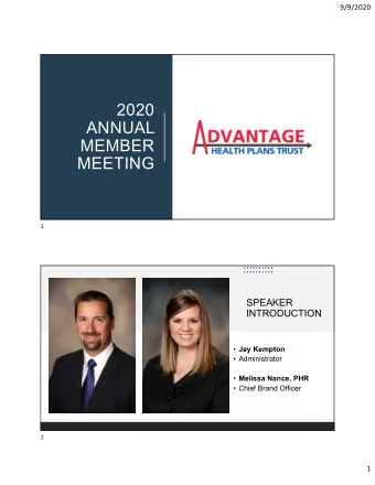 2020  ANNUAL  MEMBER  MEETING  1  SPEAKER  INTRODUCTION  Jay Kempton   Administrator