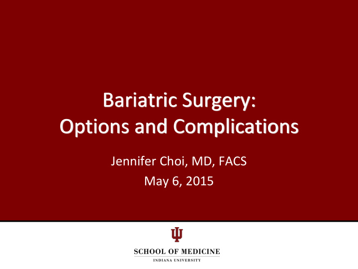 bariatric surgery options and complications