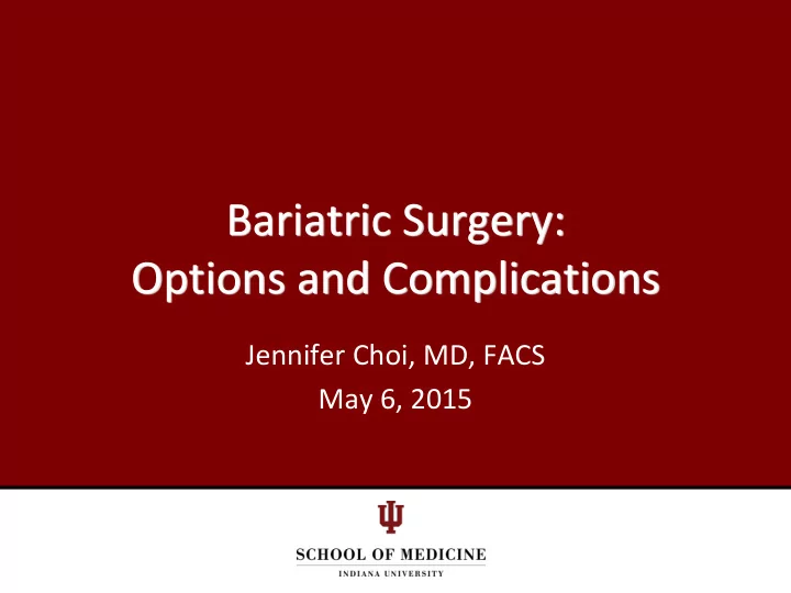 bariatric surgery options and complications