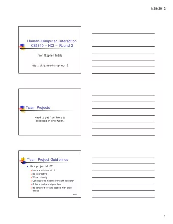Human-Computer Interaction  CS5340  HCI  Round 3  Prof. Stephen Intille