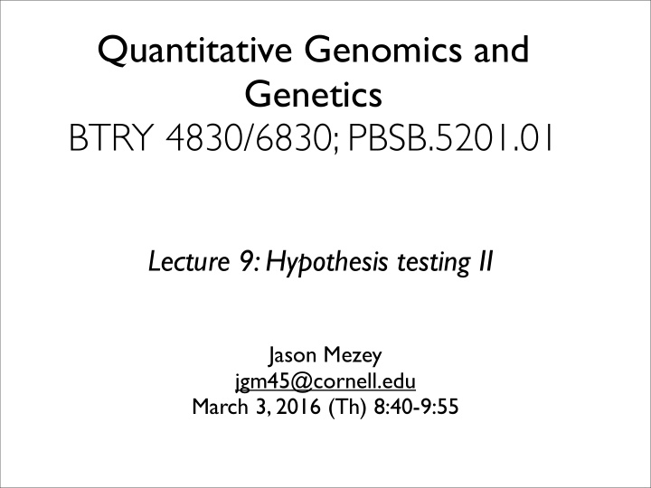 quantitative genomics and genetics btry 4830 6830 pbsb