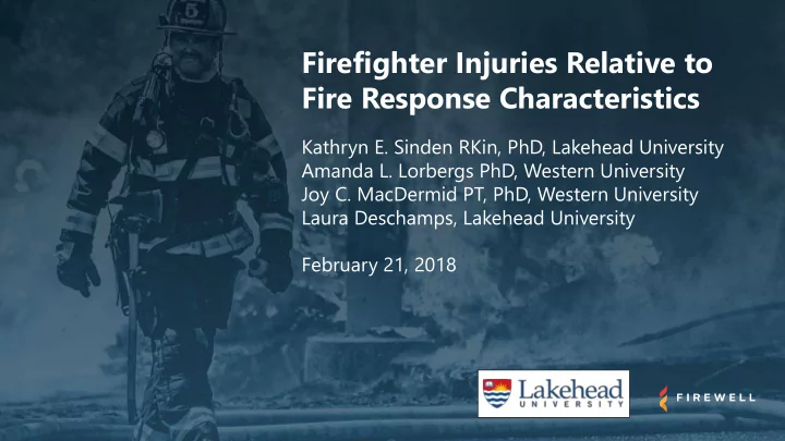 firefighter injuries relative to