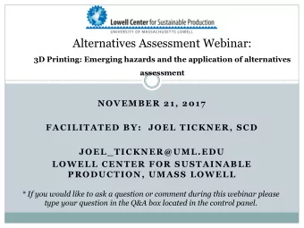 Alternatives Assessment Webinar:  3D Printing: Emerging hazards and the application of alternatives