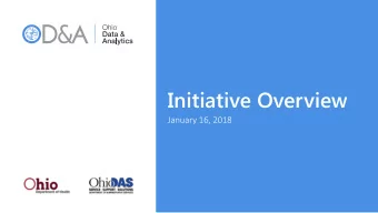 Initiative Overview  January 16, 2018  Contents  Opening Remarks  Introduction  Program Overview