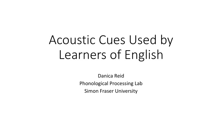 acoustic cues used by