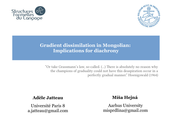 gradient dissimilation in mongolian implications for