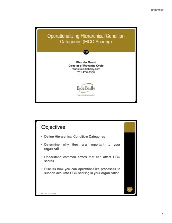 Objectives   Define Hierarchical Condition Categories   Determine  why  they  are  important