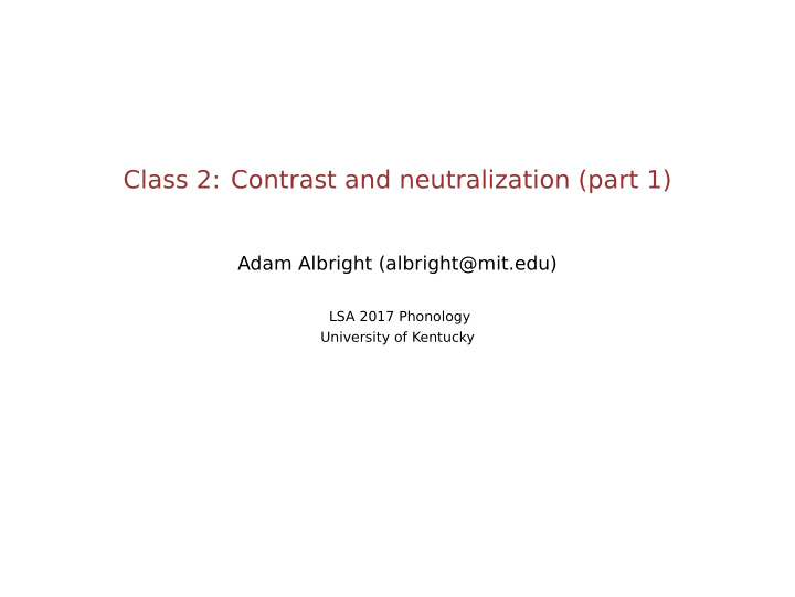 class 2 contrast and neutralization part 1