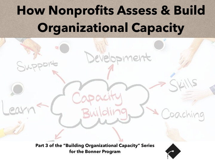 how nonprofits assess build organizational capacity