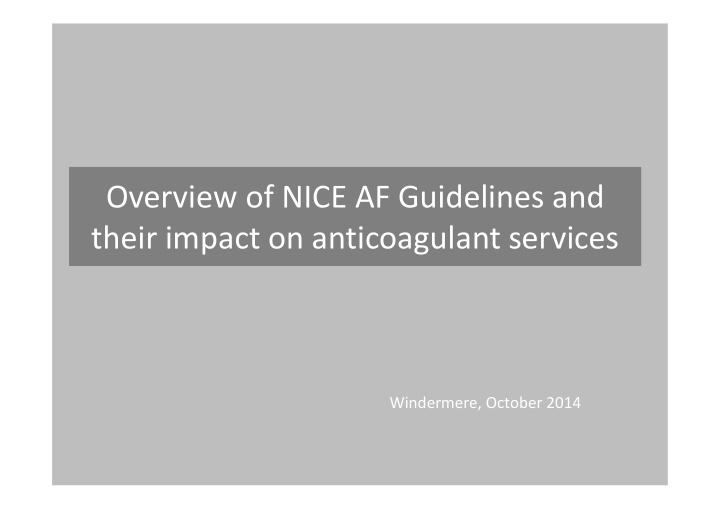 overview of nice af guidelines and their impact on