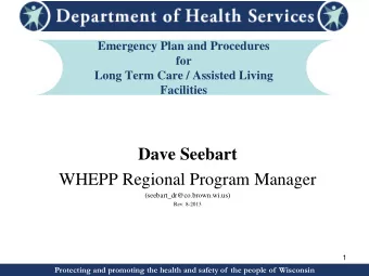 Dave Seebart  WHEPP Regional Program Manager  (seebart_dr@co.brown.wi.us)  Rev. 8-2013  1