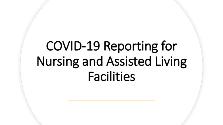 cov ovid 19 repo eporting g for nur ursing ng and and as
