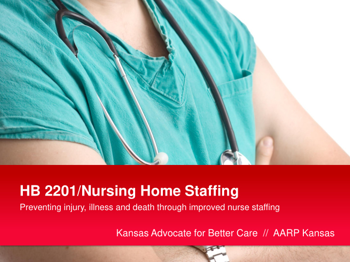 hb 2201 nursing home staffing
