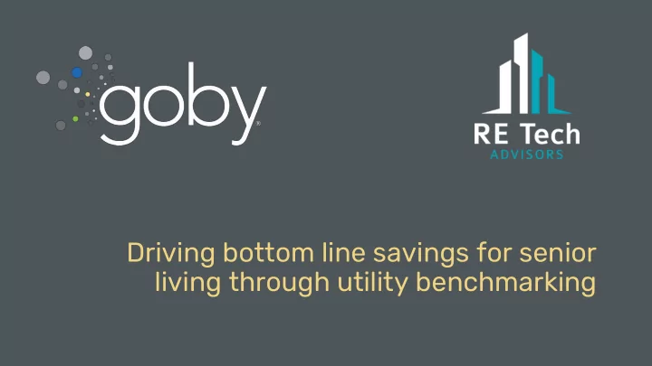 driving bottom line savings for senior living through