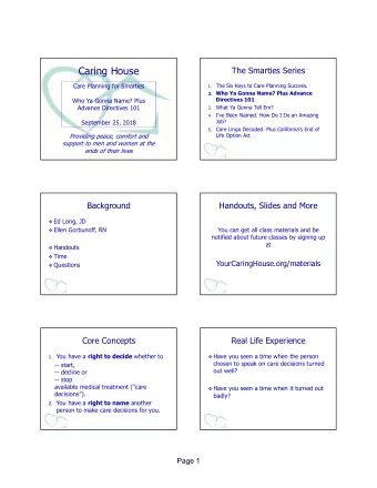 Caring House  The Smarties Series  Care Planning for Smarties 1. The Six Keys to Care Planning