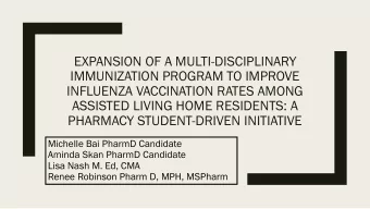EXPANSION OF A MULTI-DISCIPLINARY  IMMUNIZATION PROGRAM TO IMPROVE  INFLUENZA VACCINATION RATES
